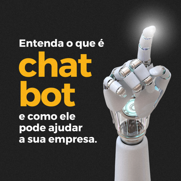 Entenda O Que é Chatbot E Como Ele Pode Ajudar A Sua Empresa